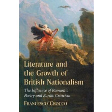 Literature and the Growth of British Nationalism