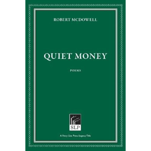 Quiet Money