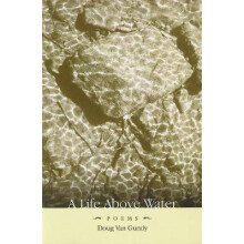 A LIFE ABOVE WATER