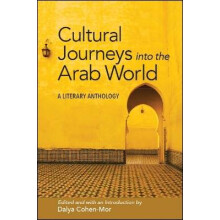 Cultural Journeys into the Arab World