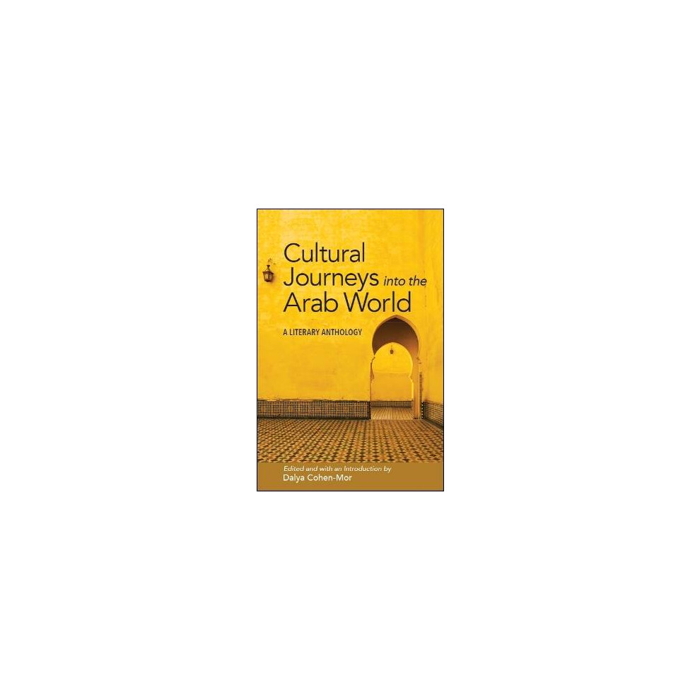 Cultural Journeys into the Arab World