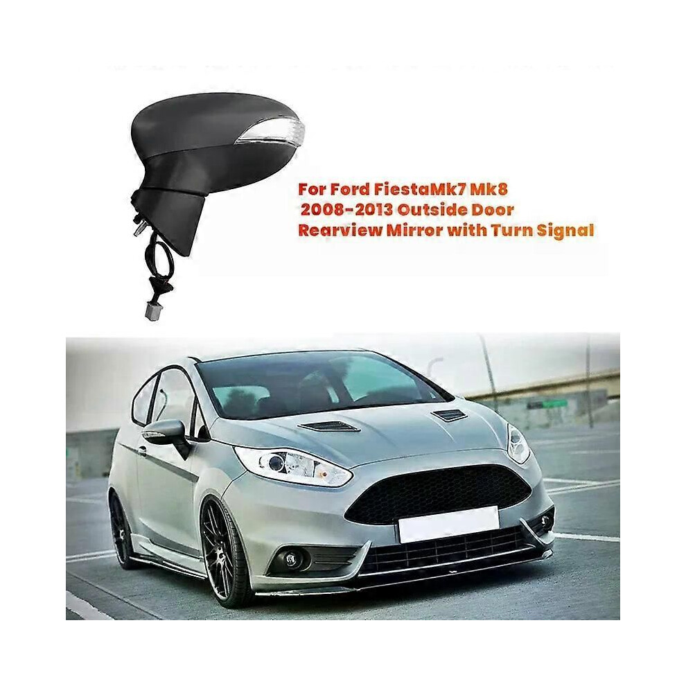 (As Shown Left) Car Side Door Mirror Assembly For Ford Fiesta Mk7 Mk8 2008-2013 Outside Door Rearview Mirror With Turn 9013291424975