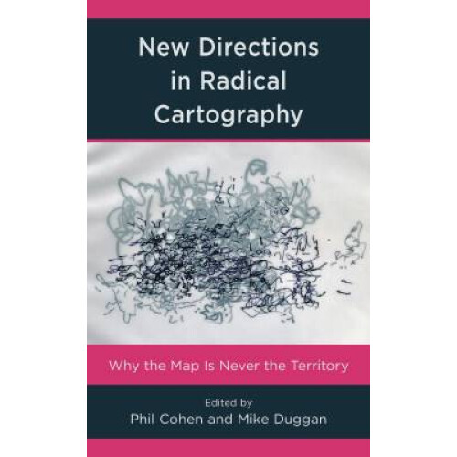 New Directions in Radical Cartography
