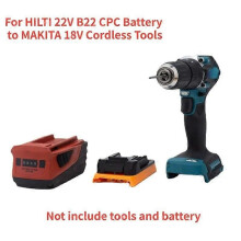 Adapteri HILTI 22V B22 CPC Li-ion akulle Muunna MAKITA 18V johdottomille työkaluille (ei mukana