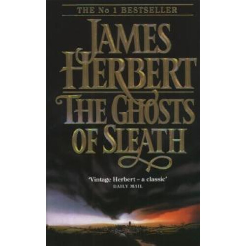 The Ghosts of Sleath by James Herbert Paperback Book