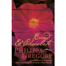 Bread and Chocolate by Philippa Gregory Paperback Book