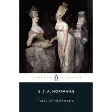 Tales of Hoffmann by E.T.A. Hoffmann Paperback Book