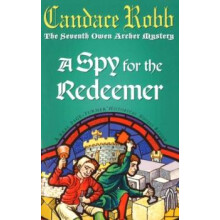 A Spy For The Redeemer by Candace Robb Paperback Book