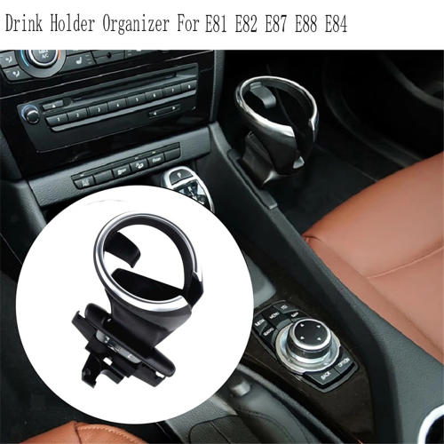Car Drink Holder Organizer Center Console Cup for E81 E82 E87 E88 E84 1series 51160443082 511604430 2