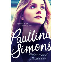 Tatiana and Alexander by Paullina Simons Paperback Book