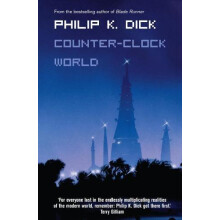 CounterClock World by Philip K. Dick Paperback Book
