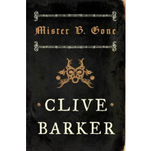 Mister B. Gone by Clive Barker Paperback Book