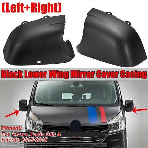Left+Right Lower Wing Mirror Cover Casing Bottom for Vivaro Trafic Talento Van 2015-2018 1