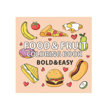 Food and Fruit Coloring Book for Adults Kids Bold Easy Colouring Family Fun