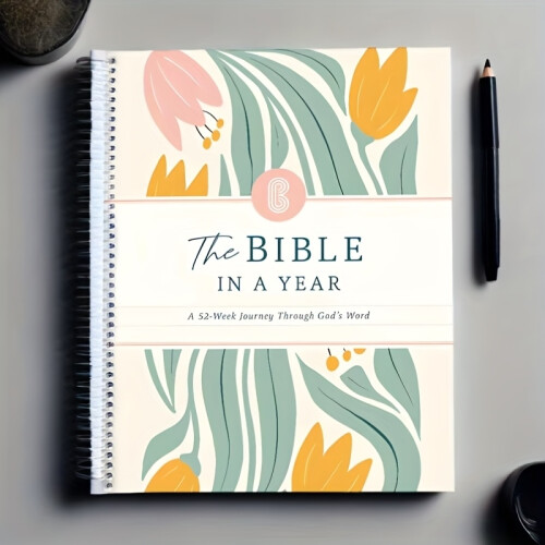The Bible in A Year: Women's Bible Study Plan-Daily Scripture readings structured 52-Week plan for consistent Bible Study & Spir 1