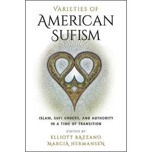 Varieties of American Sufism