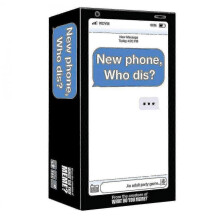 New Phone Who Dis? -party Games