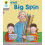 Oxford Reading Tree Level 1 More a Decode and Develop the Big Spin by 1