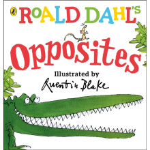 Roald Dahls Opposites by Roald Dahl Other Book