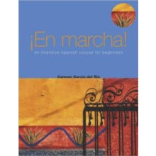 En marcha An Intensive Spanish Course for Beginners by Carmen Garcia d