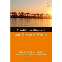 Constitutionalism and Legal Change in Myanmar
