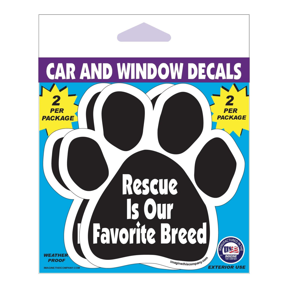 Imagine This D1667 Car And Rescue Decal (Rescue Is Our Favorite Breed) 2 Pack 729173916672