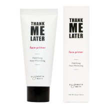 Elizabeth Mott Face Primer Foundation Base - Thank Me Later Mattifying Primer Makeup for Shine Control - Pore Minimizer Make Up Primer for Oily Skin -