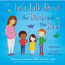 Let's Talk About the Birds and the Bees: A Let's Talk Picture Book