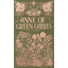 Anne of Green Gables (Wordsworth Luxe Collection)