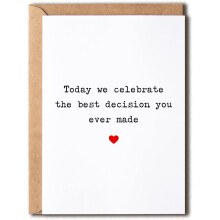 Funny and Romantic Engagement Anniversary Wedding Card 5" x 7" - Celebrate Your Best Decision with Humor and Love