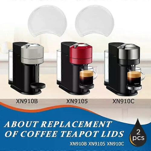 Coperchio di ricambio per serbatoio dell'acqua da 2 pezzi per Nespresso compatibile con Vertuo Next 2