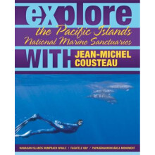 Explore the Pacific Islands National Marine Sanctuaries with Jean-Michel Cousteau