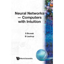 Neural Networks: Computers With Intuition