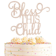 AHAORAY Bless This Child Cake Topper Rose Gold Glitter Chlid Baptme Gteau Dcoration Fourniture Smash Cake Topper pour la Premire Partie de la