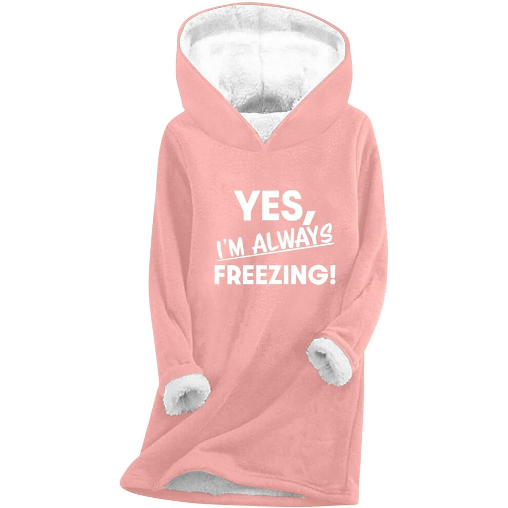 (L, 004 Pink) Yes I'm Still Freezing Hoodies for Women UK Ladies Jumpers Sherpa Fleece Lined Sweatshirts Casual Loose Pullover Blouse Long Sleeve Ther