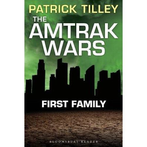 The Amtrak Wars: First Family