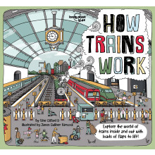 Lonely Planet Kids How Trains Work: 1 (How Things Work)
