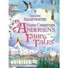 Illustrated Hans Christian Andersen's Fairy Tales (Illustrated Story Collections)