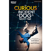 The Curious Incident of the Dog in the Night-Time: The Play (Modern Plays)