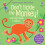 Don't Tickle the Monkey! (Touchy-feely sound books) 1