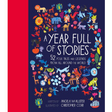 A Year Full of Stories: 52 folk tales and legends from around the world: 1 (World Full of...)