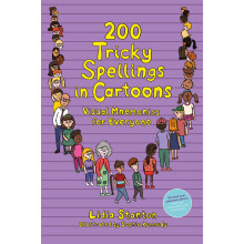 200 Tricky Spellings in Cartoons: Visual Mnemonics for Everyone - UK edition