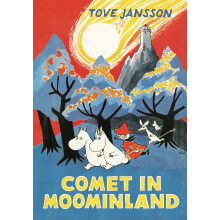 Comet in Moominland: Tove Jansson (Moomins Collectors' Editions)