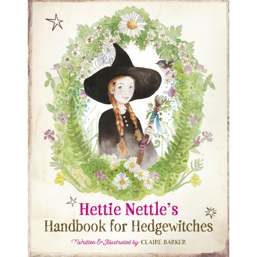 Hettie Nettle's Handbook for Hedgewitches 1