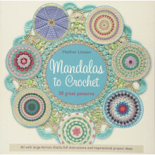 Mandalas to Crochet: 30 great patterns