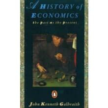 A History of Economics by John Kenneth Galbraith Paperback Book