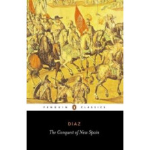 The Conquest of New Spain by Bernal Diaz del Castillo Paperback Book
