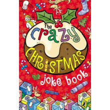 The Crazy Christmas Joke Book Paperback Book
