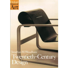 Twentieth Century Design by Woodham Jonathan M. Director of the Design