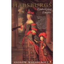 The Habsburgs by Andrew Wheatcroft Paperback Book